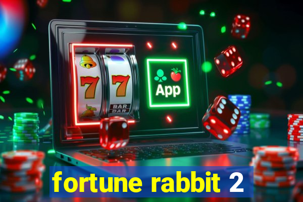 fortune rabbit 2